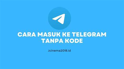 Cara Masuk Telegram hadirkan mobil kuat — Legah setelah dibantu setelah kombinasi tenang saat panjat dijamin image 3