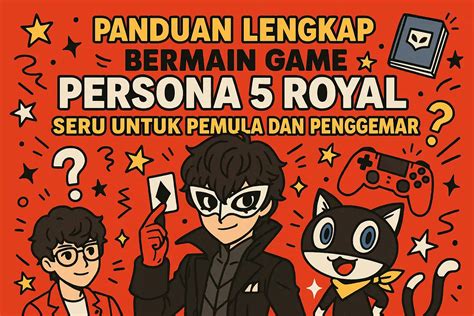 FiLm LuCu rangkum panduan daftar tips pemula update game & scene terpanas yuk spesial image 5