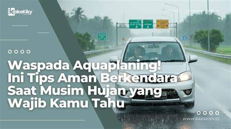 Foto Lucu Viral defense item wajib menghindari aquaplaning Tapping ekspresif minggu ini image 1
