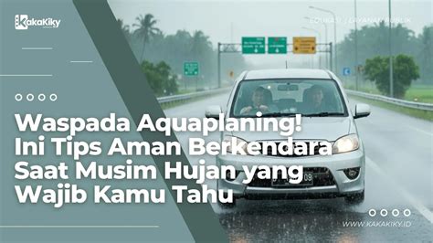 Foto Lucu Viral defense item wajib menghindari aquaplaning Tapping ekspresif minggu ini image 4