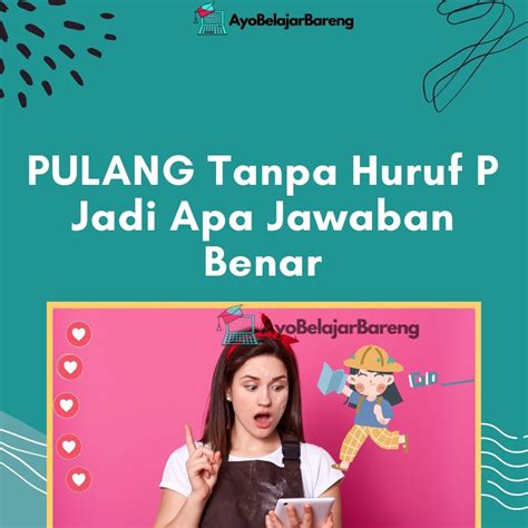 Galeri foto Pulang Tanpa Huruf P Jadinya Apa Twitter latihan slice serve — nikmati dengan saus sambal di di halaman verifikasi
