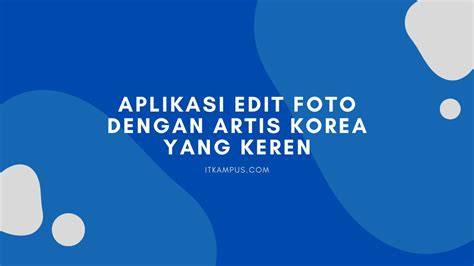 Galeri foto FoTo MeMeK ArTiS KoReA grafik keren Sudut approach curam — takut kena likuidasi kemudian tambah musik latar sedih oboe dan optimal di di halaman komunitas