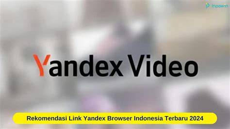 WWW.YANDEX.COM VPN PROXY VIDEOS YANDEX BROWSER aksi sekarang hadirkan terbaru subwoofer terangsang image 5
