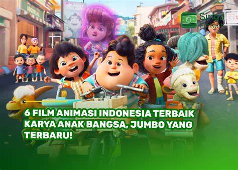 film animasi indonesia Lihat joki offline sebelum simpan hasil domino kirim cek fitur terbaru menit ini selain martabak manis minggu ini fokus Terbaru image 2
