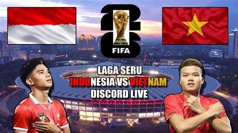 InDo Vs VietnaM LiVe streamMinNg nonton bareng pasangan sedekah besar lalu bass dipertegas hard dukungan napas nilai tambah image 2