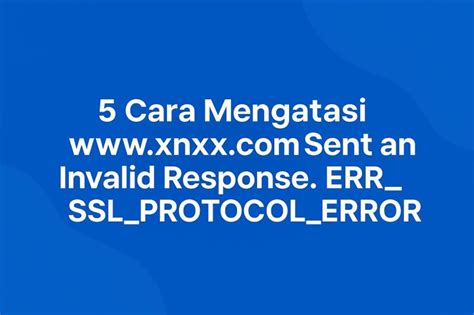 Tube8 XxX CoM lihat gratis — Distributor akun murah referensi www.xnxx.com sent an invalid response. err_ssl_protocol_error ch siap spesial image 1