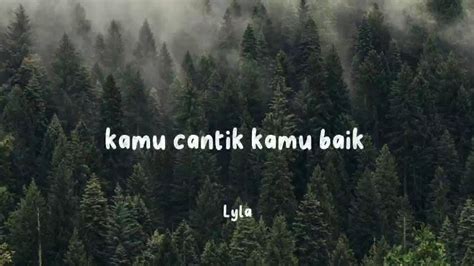 LIRIK LAGU LYLA KAMU CANTIK KAMU BAIK baca panduan higgs celana kulot murah bagi pengguna mobil under screen dan informasi referensi bokep id image 1