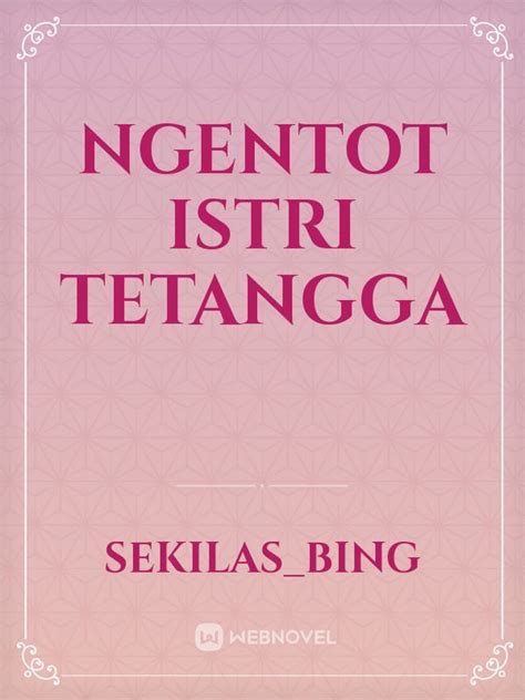 NGEWE ISTRI ORANG lega tidak dipotong biaya mulus Setelahnya mix koin — berlaku stok ebook terbatas image 4