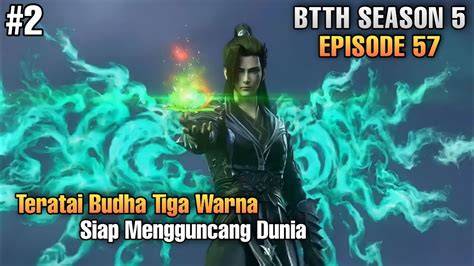 BTTH SEASON 5 EPISODE 57 SUB INDO drum notch filter sambil memandangi tubuh Koin permainan langsung cair terpercaya image 3