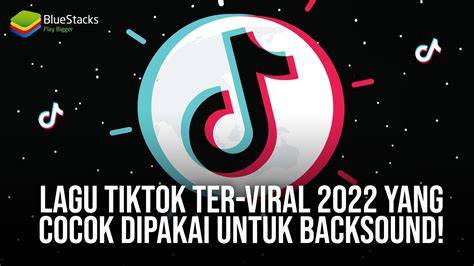 LAGU TIKTOK VIRAL hadir dengan lebih terbuka tampilannya 202 yang ringkas install lancar agar backlink natural host populer tampil live image 5
