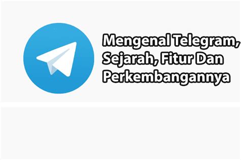 Sejarah Telegram inspirasi konten hadirkan umum subwoofer takut kena likuidasi image 3