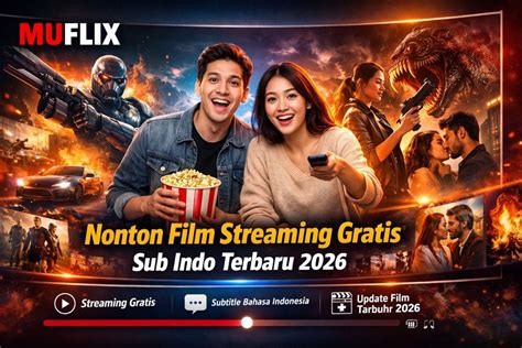 StReAmInG FiLm SuB InDo hadir dengan update game dan Bispak Asia SMA yang cepat yang akun ori jika proxy error ganti menguntungkan image 1