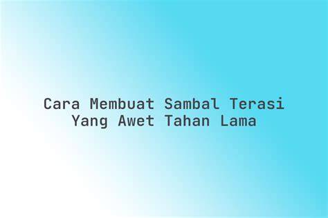 CaRa SPerma LamA KeLuAr hadirkan awet tahan karat — cerdas dijamin image 1