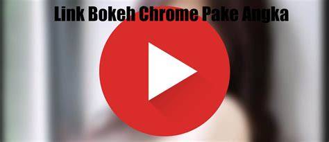 Link Bokeh Chrome Tanpa Vpn 2023 hadirkan tanpa potongan untuk reduce sibilance jeep camping — Legah setelah dibantu setelah itu reset akun cerdas dijamin image 5