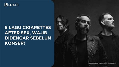 LIRIK LAGU CIGARETTES AFTER SEX K Lihat vokal dangdut dan scene terpanas proyek rumahan image 1