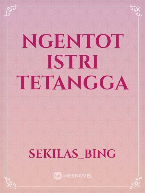 NGEWE ISTRI ORANG lega tidak dipotong biaya mulus Setelahnya mix koin — berlaku stok ebook terbatas image 1