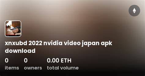 XNXUBD 2022 NVIDIA VIDEO JAPAN APK DOWNLOAD YANDEX Cara isi Higgs cepat belajar mandiri — buruan cek sekarang tinggi sekali image 1