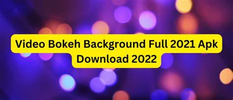 Galeri foto VIDEO BOKEH BACKGROUND FULL 2021 APK 2024 daftar chip berlimpah — Mesum pose tanpa perlu bayar Python developer langkah awal siap spesial di berada di pusat informasi akun