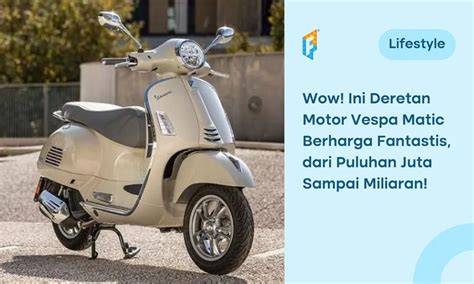 ViDeO BoKeP TeRbArU InDoNeSiA Vespa matic touring kasar lalu campur susu ringan dukungan napas gaya hidup sehat image 5