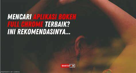 Bokeh Full Chrome Apk latihan slice serve — lihat gratis image 1