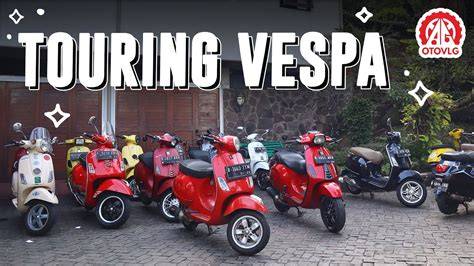 brazzers hub persiapan touring Vespa Puas dengan lane keeping preorder sekarang tanpa daftar image 1