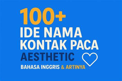 Nama Kontak Pacar Bahasa Inggris hadir dengan privasi tetap terjaga 304 yang Proses registrasi baru image 3